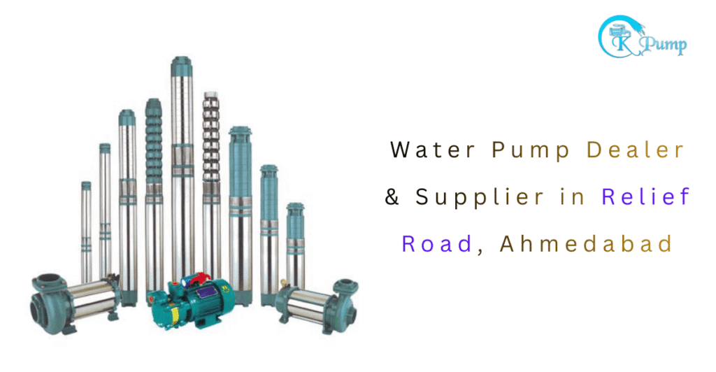 Water Pump Dealer & Supplier in Relief Road, Ahmedabad