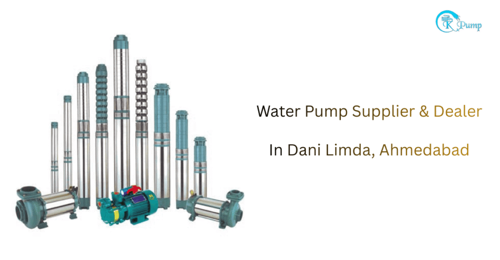 Water Pump Supplier & Dealer in Dani Limda