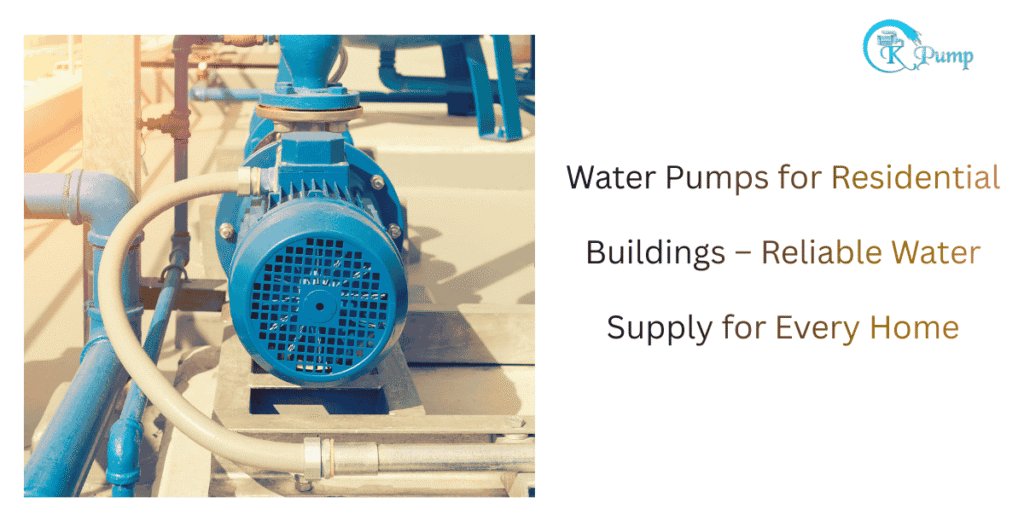 Water Pumps for Residential Buildings
