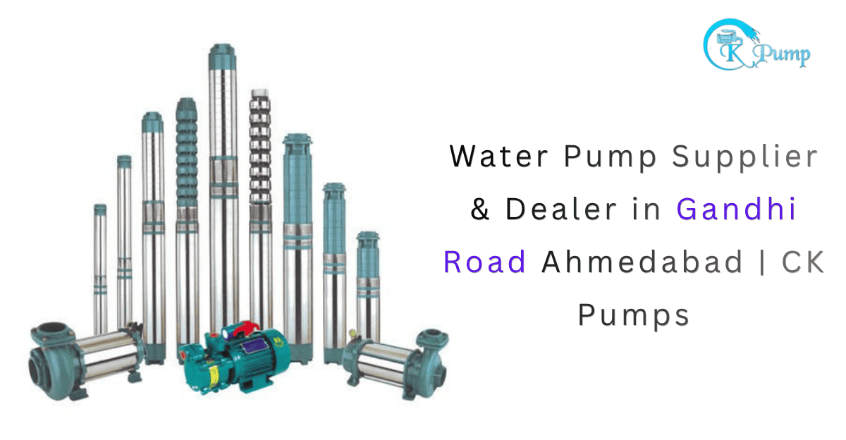 Water Pump Supplier & Dealer in Gandhi Road